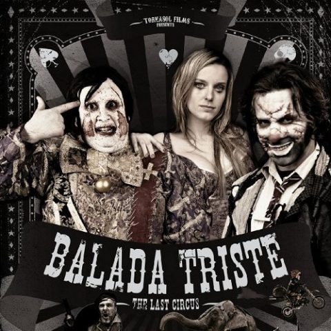 『気狂いピエロの決闘』(2010) - Balada triste de trompeta –