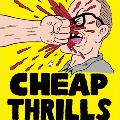 『ザ・スリル』(2013) - Cheap Thrills –